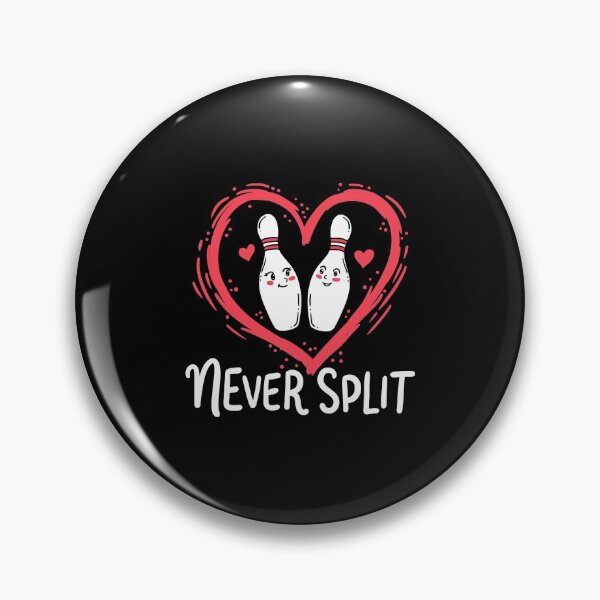 Item preview, Never Split Bowling Pins Sport Valentine's Day designed and sold by haselshirt.