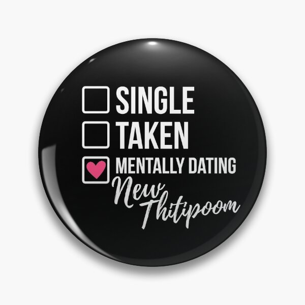 Item preview, Single Taken Mentally Dating New Thitipoom 2 designed and sold by skeletonvenus.