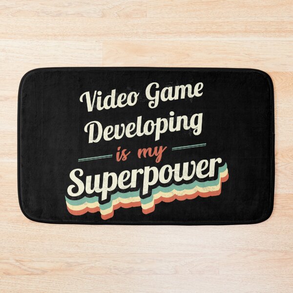 Item preview, Video Game Developing is my Superpower  designed and sold by Custom365.