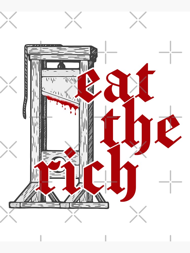 Eat The Rich by KulakPosting