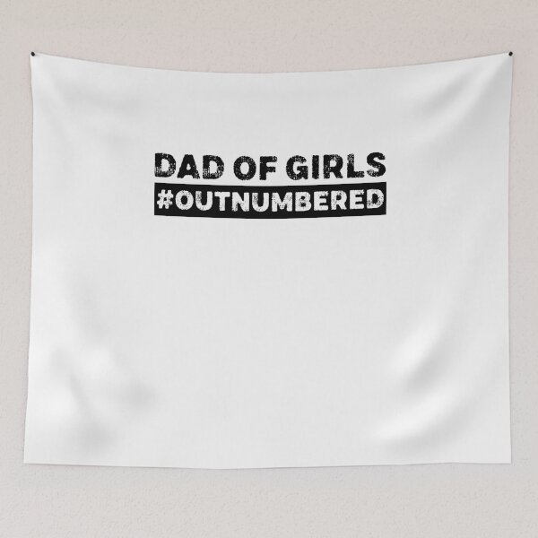 Item preview, Dad of Girls #Outnumbered designed and sold by graphicmeyou.