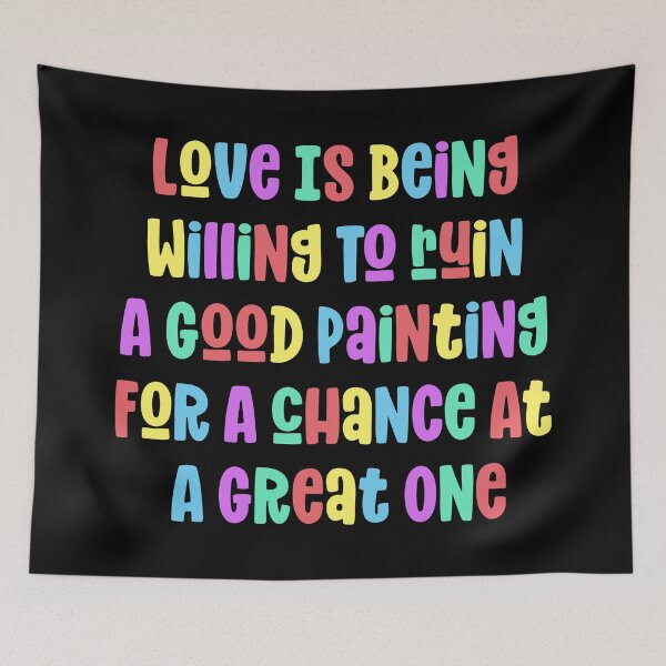Item preview, The Half of It - Netflix - Love Is Being Willing To Ruin A Good Painting For A Chance At A Great One designed and sold by Mindy Bubble.