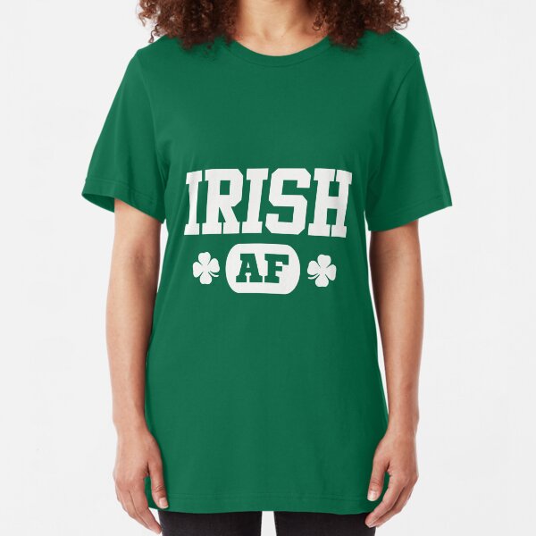 Irish AF Slim Fit T-Shirt