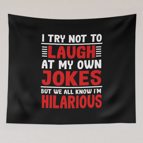 Item preview, I'm Hilarious Funny Joke Sarcasm Sarcastic Slogan designed and sold by haselshirt.