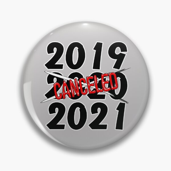 Item preview, 2020 Canceled Year Humorous Text  designed and sold by BluedarkArt.