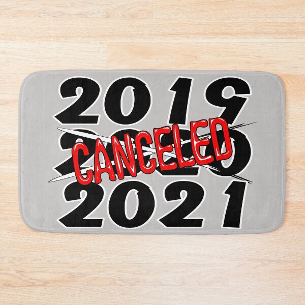 Item preview, 2020 Canceled Year Humorous Text  designed and sold by BluedarkArt.