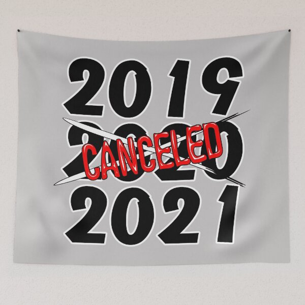 Item preview, 2020 Canceled Year Humorous Text  designed and sold by BluedarkArt.