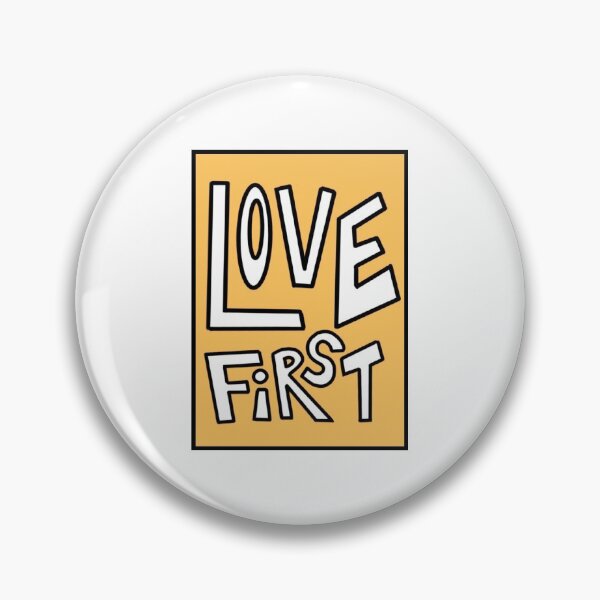 Item preview, Love First designed and sold by kaylawalters19.