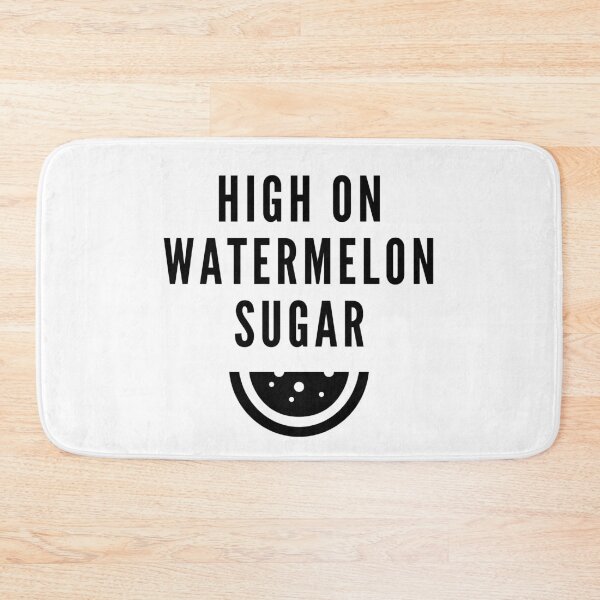 Item preview, High On Watermelon Sugar designed and sold by m95sim.