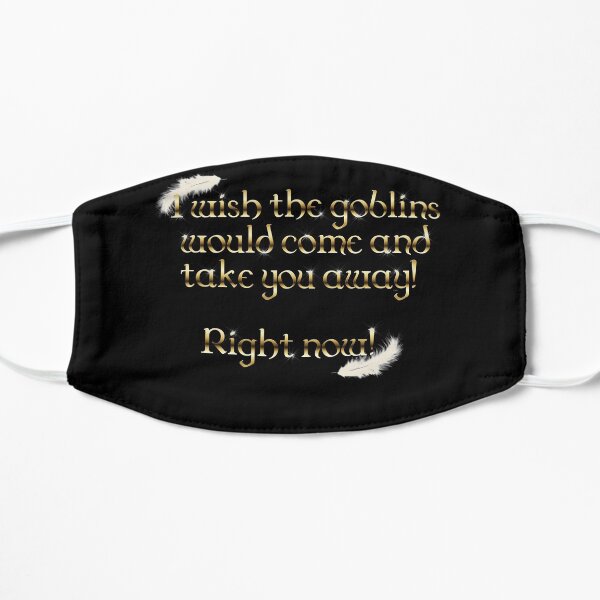 Goblins Take You Away (Black) Flat Mask