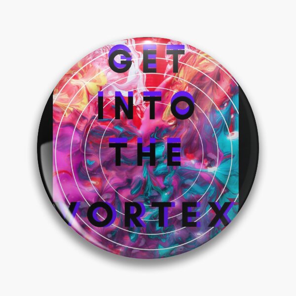 Item preview, Get Into The Vortex designed and sold by Danyell369.