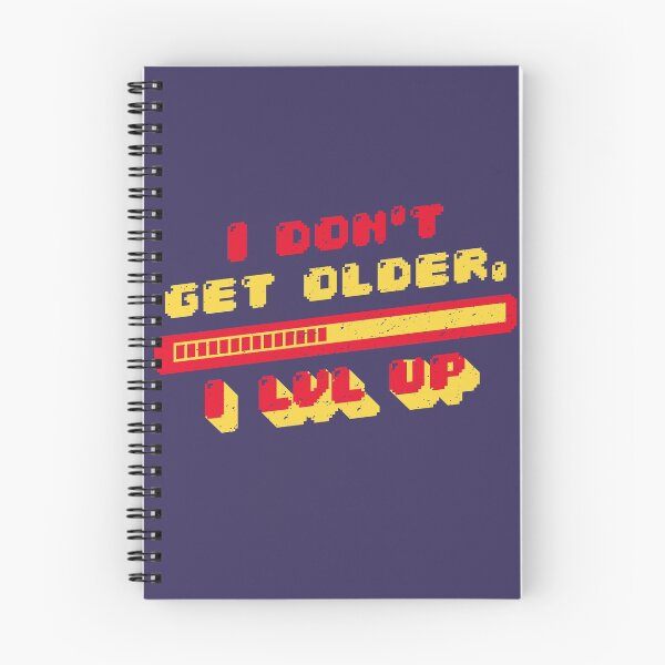 Item preview, I Don't Get Older, I Level Up designed and sold by Dewirumbaina.