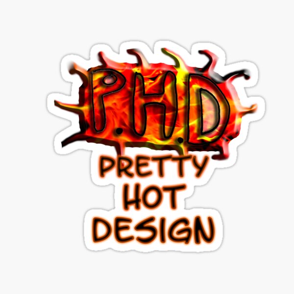 P.H.D Sticker