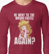He went to the wrong castle AGAIN? Long Sleeve T-Shirt