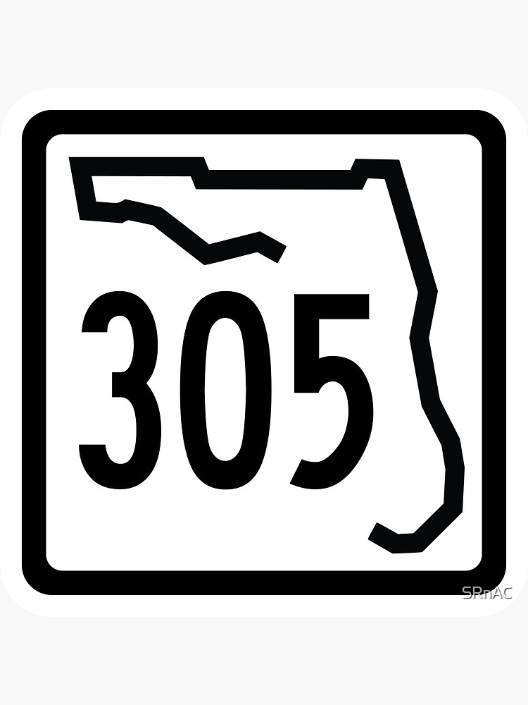 florida-state-route-305-area-code-305-sticker-for-sale-by-srnac