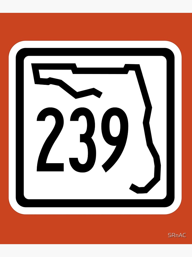 florida-state-route-239-area-code-239-poster-for-sale-by-srnac