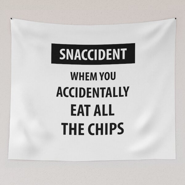 Item preview, Snaccident When You Accidentally | Funny quotes designed and sold by RafaelLopezz.