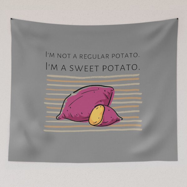 Item preview, I'm Not A Regular Potato I'm A Sweet Potato designed and sold by m95sim.