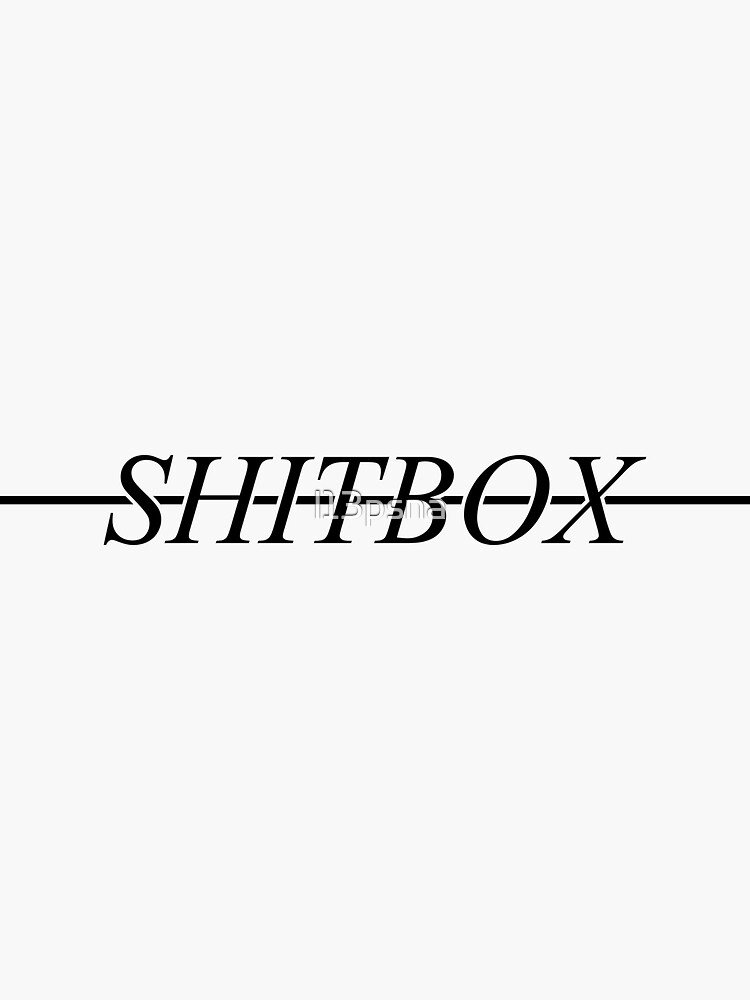 Shitbox Simple Style Sticker Sticker for Sale by l13psna