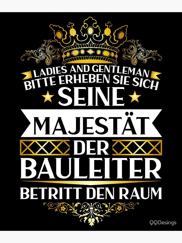 "Bauleiter Baustelle Lustige Sprüche" Poster von QQDesings Redbubble