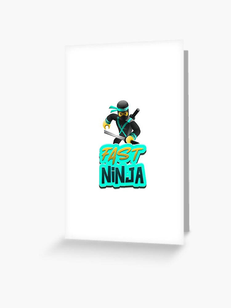 Fast Ninja Roblox Greeting Card By Rhecko Redbubble - rich ninja roblox skin