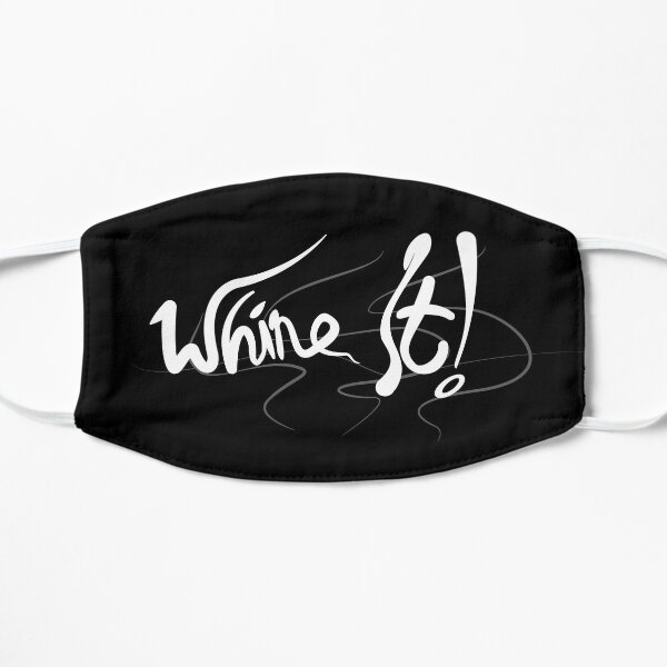 Whine It! Mask