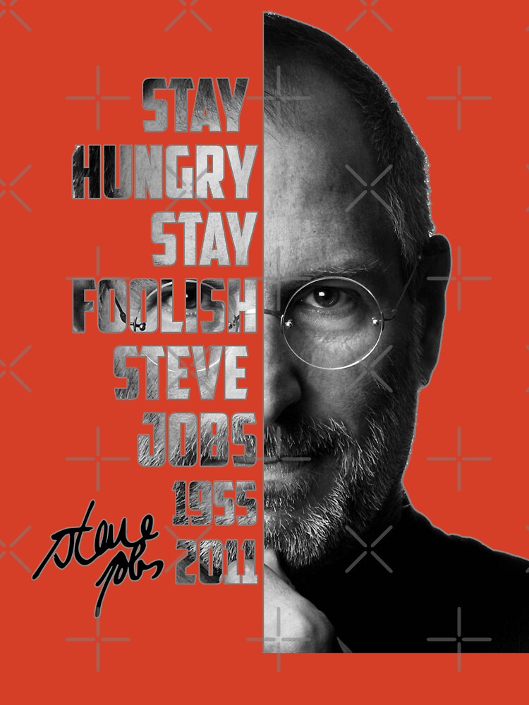 Stay hungry stay Foolish Steve Jobs Kids T-Shirt for Sale by  johnanderson23