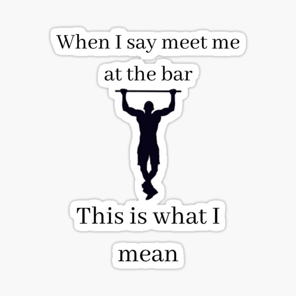 Meet me at the bar Sticker