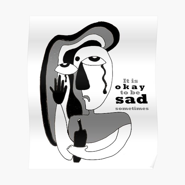 ok-to-be-sad-poster-by-ucanvas-redbubble