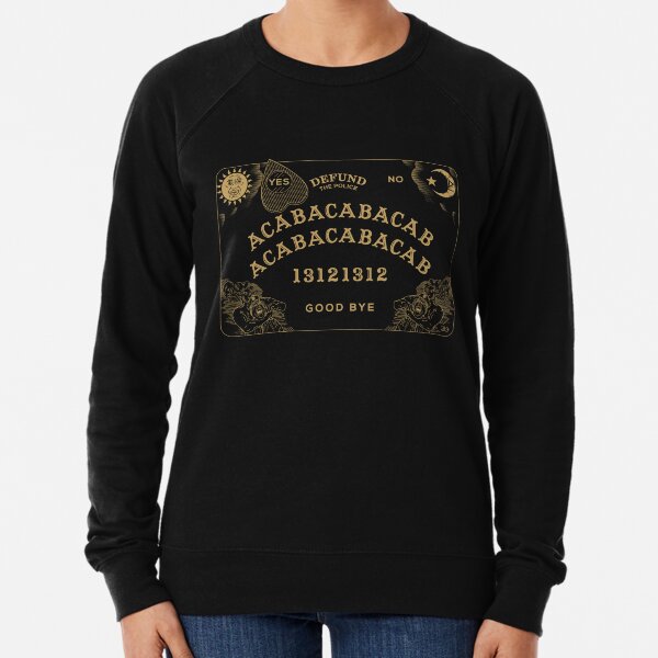ACAB Ouija - Defund the Police Lightweight Sweatshirt