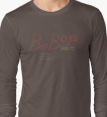 The Bebop Long Sleeve T-Shirt