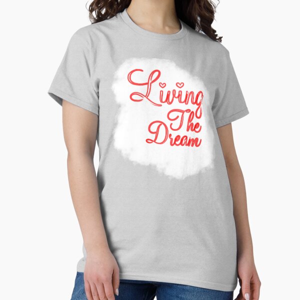 Item preview, Living The Dream designed and sold by Artification.