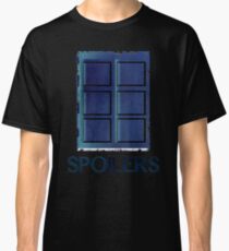 Spoilers Classic T-Shirt