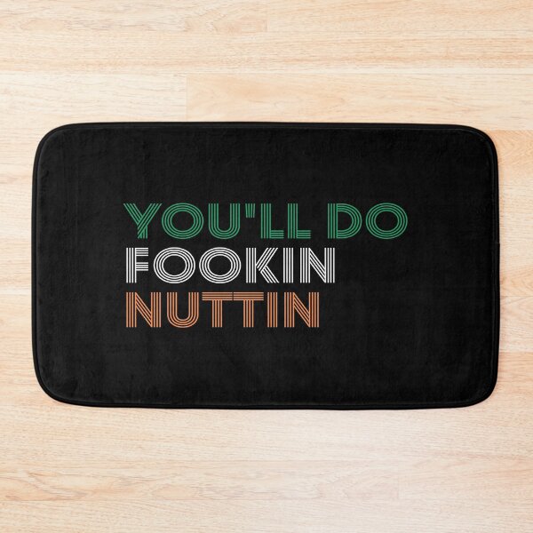 Item preview, You'll Do Fookin Nuttin Irish Boxing Pride Gift designed and sold by kindxinn.