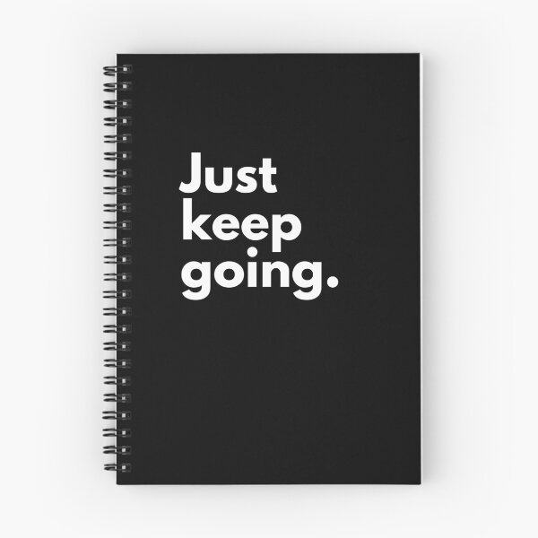 Item preview, Just keep going!  designed and sold by Beyond Words.