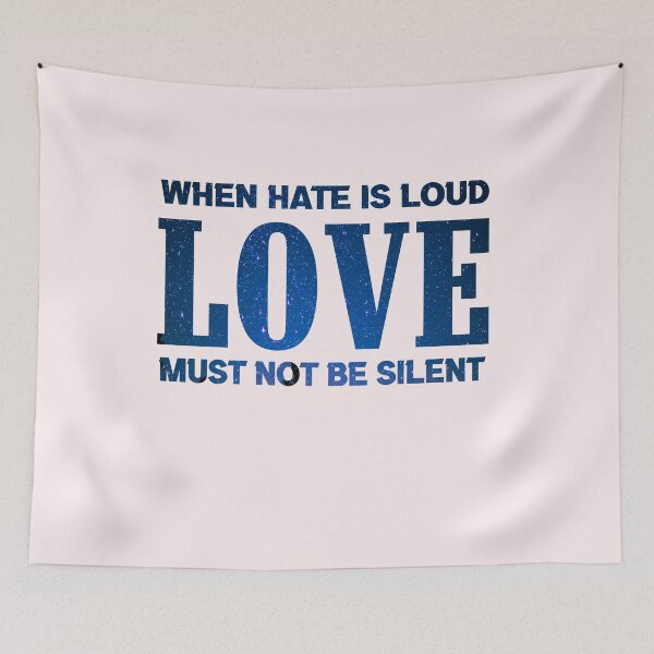 Item preview, When Hate is Loud Love Must Not Be Silent designed and sold by ELmezz.