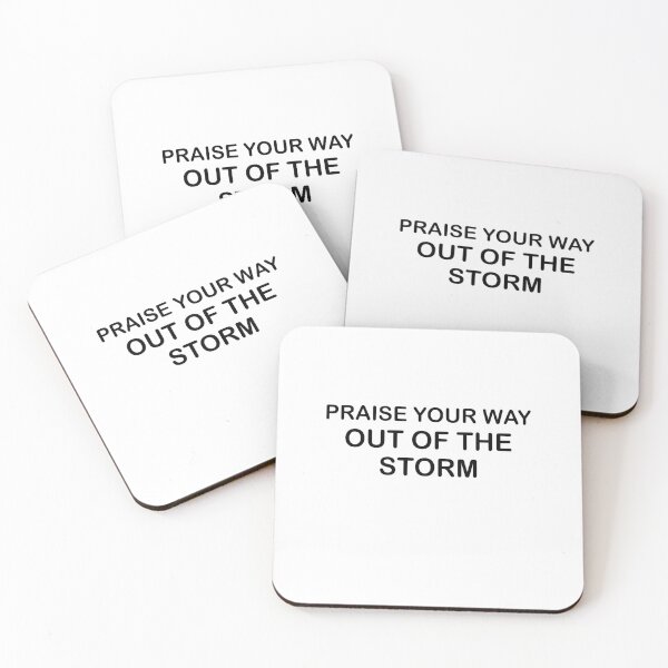 Item preview, Praise your way out of the storm designed and sold by TheMattDesigns.