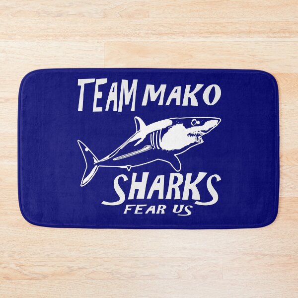 Item preview, TEAM MAKO SHARKS FEAR US designed and sold by hookink.