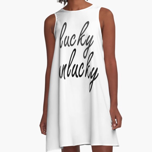 lucky unlucky A-Line Dress