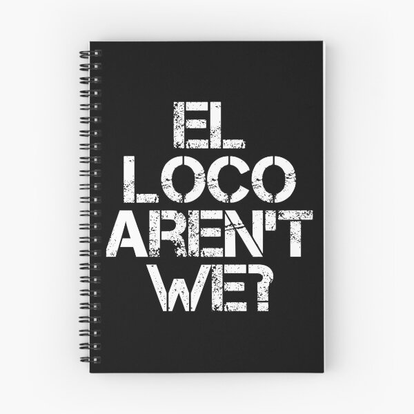 Item preview, El Loco Aren't We? designed and sold by lufcveverybody.