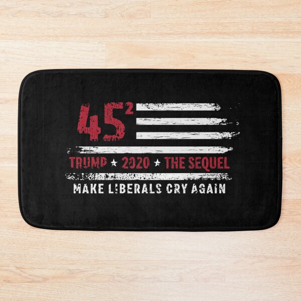 Item preview, Trump 2020 45 Squared Make Liberals Cry Again designed and sold by graphicmeyou.