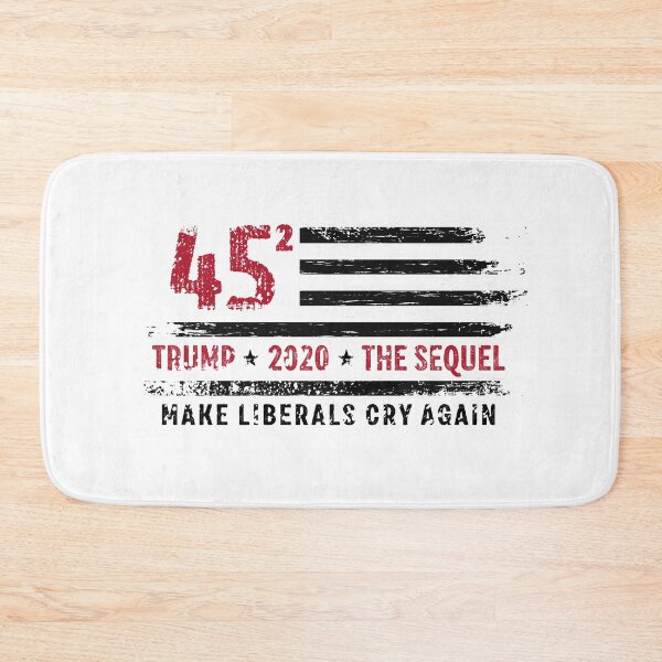 Item preview, Trump 2020 45 Squared Make Liberals Cry Again designed and sold by graphicmeyou.