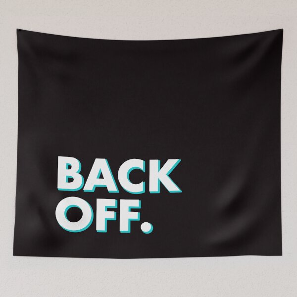 Item preview, BACK OFF in black designed and sold by SquareClub.
