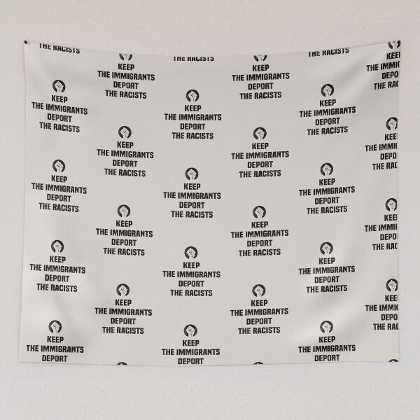 Item preview, Keep the Immigrants Deport the Racists , Democrat No Human Is Illegal designed and sold by kindxinn.
