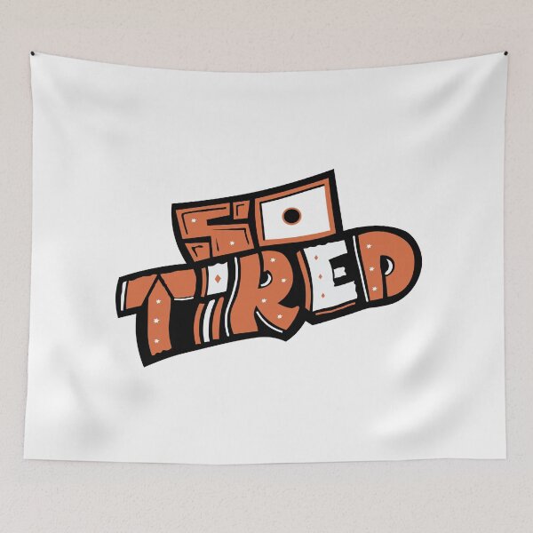 Item preview, So Tired designed and sold by AdlDisEye.