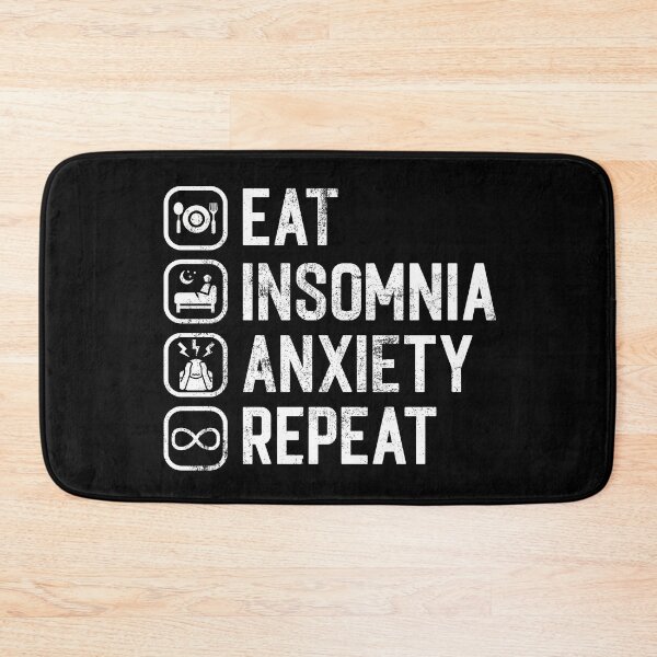 Item preview, Eat Insomnia Anxiety Repeat Can't Sleep designed and sold by peculiarpeachco.