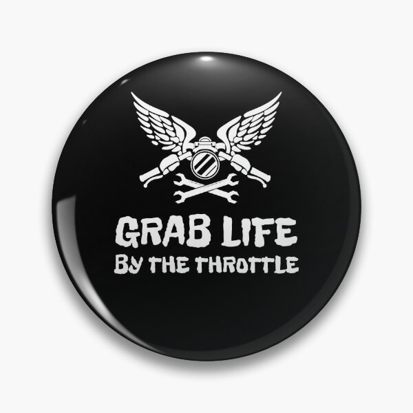Item preview, Grab Life By The Throttle designed and sold by bikermile.