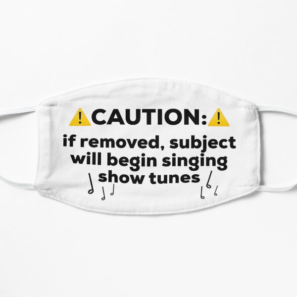 Show Tunes Mask Flat Mask