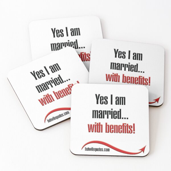 Item preview, Yes I am married... with  benefits! designed and sold by hotwifequotes.