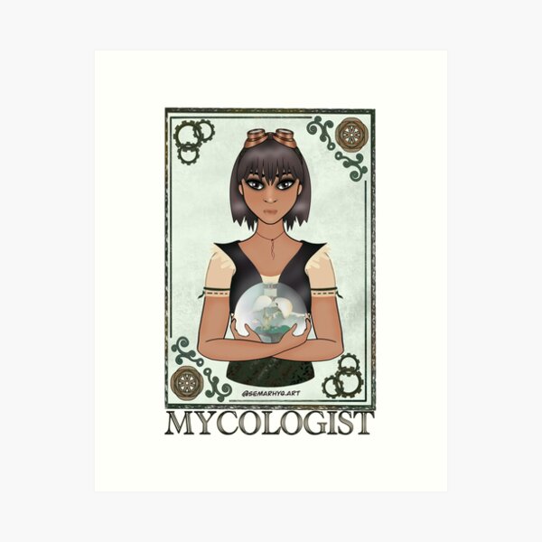 Mycologist (STEAMpunk Art) Art Print